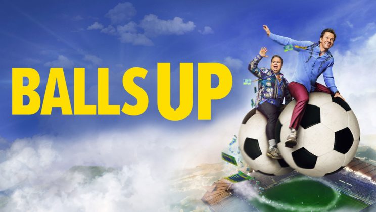 Watch, Stream & Review: Balls Up (2026) Movie Explained
