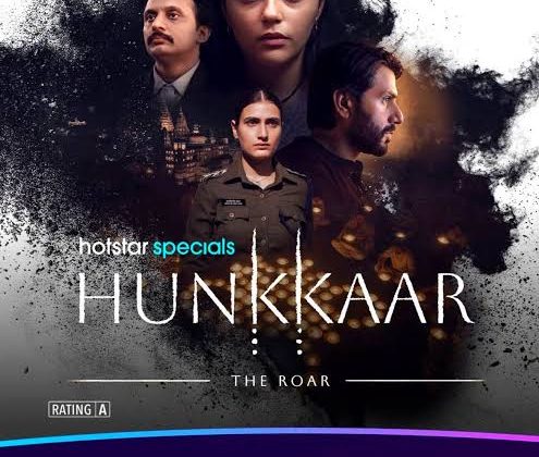 Hunkkaar: The Roar Review – Highlights, Flaws & Final Verdict